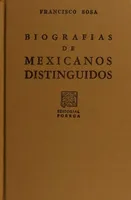 Biografías de mexicanos distinguidos (Doscientas noventa y cuatro