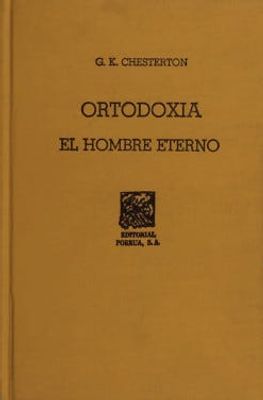 Ortodoxia · El hombre eterno