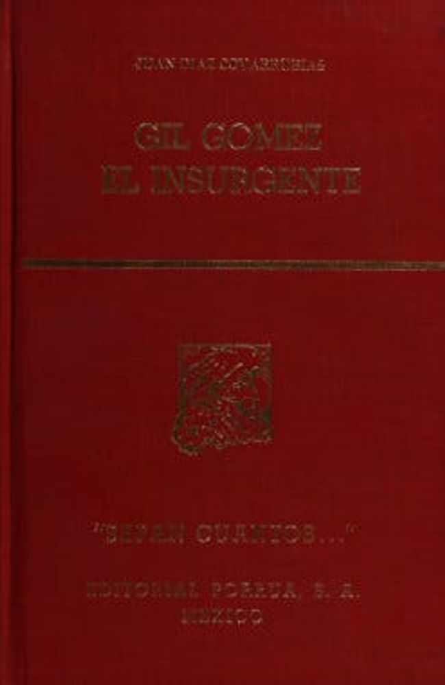 Gil Gómez el insurgente o la hija del médico