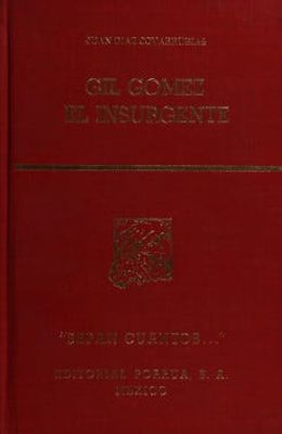 Gil Gómez el insurgente o la hija del médico