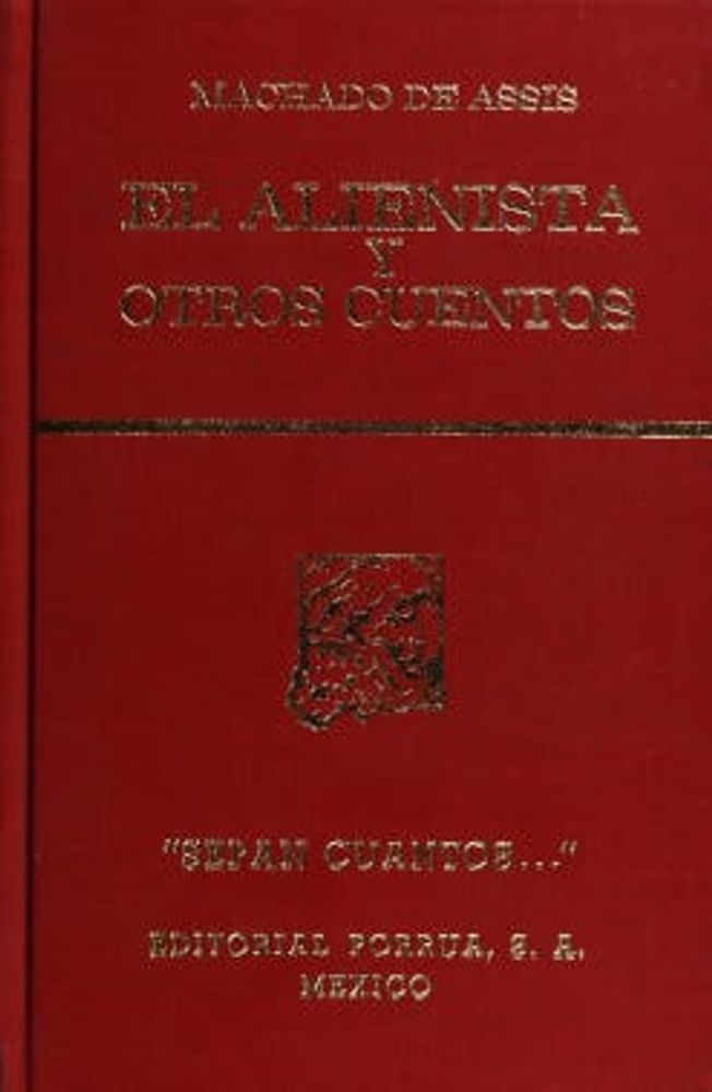 El alienista y otros cuentos