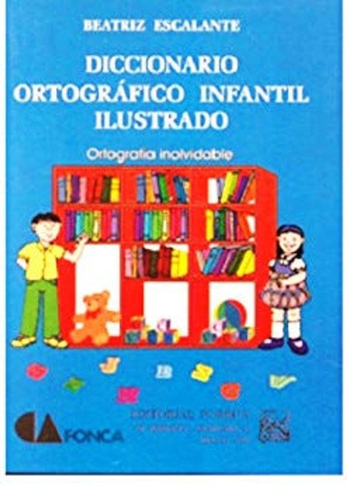 Diccionario ortográfico infantil ilustrado