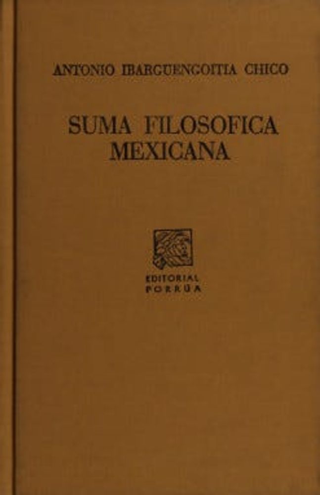 Suma filosófica mexicana (Resumen de historia de la filosofía en México