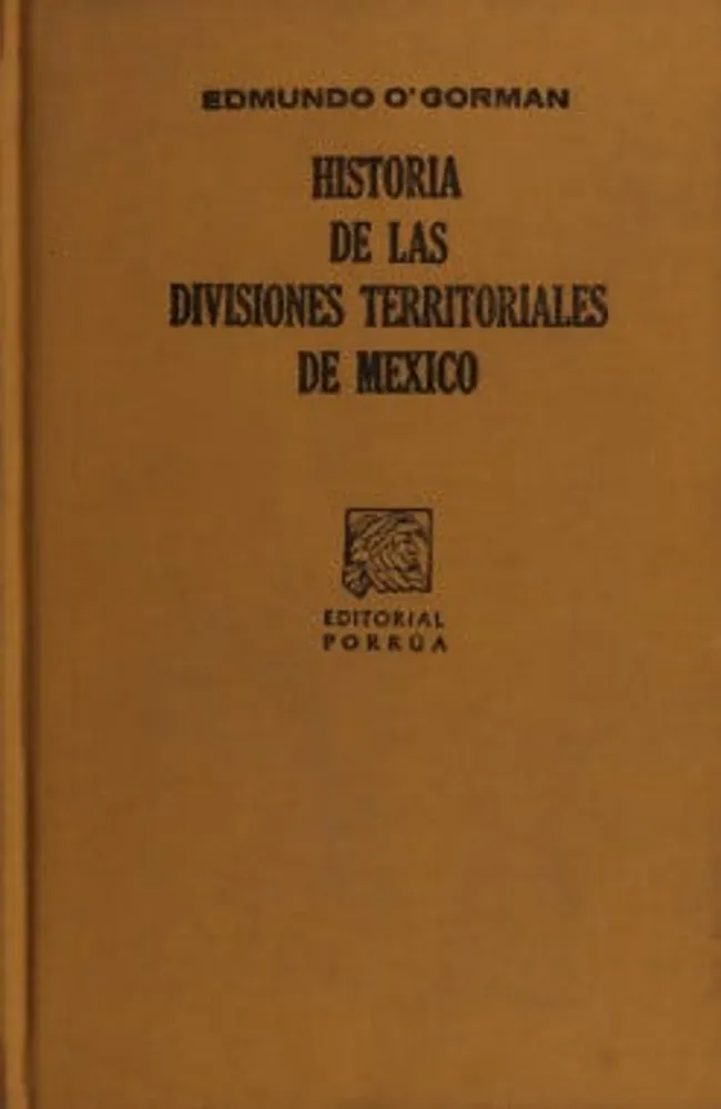 Historia de las divisiones territoriales de México