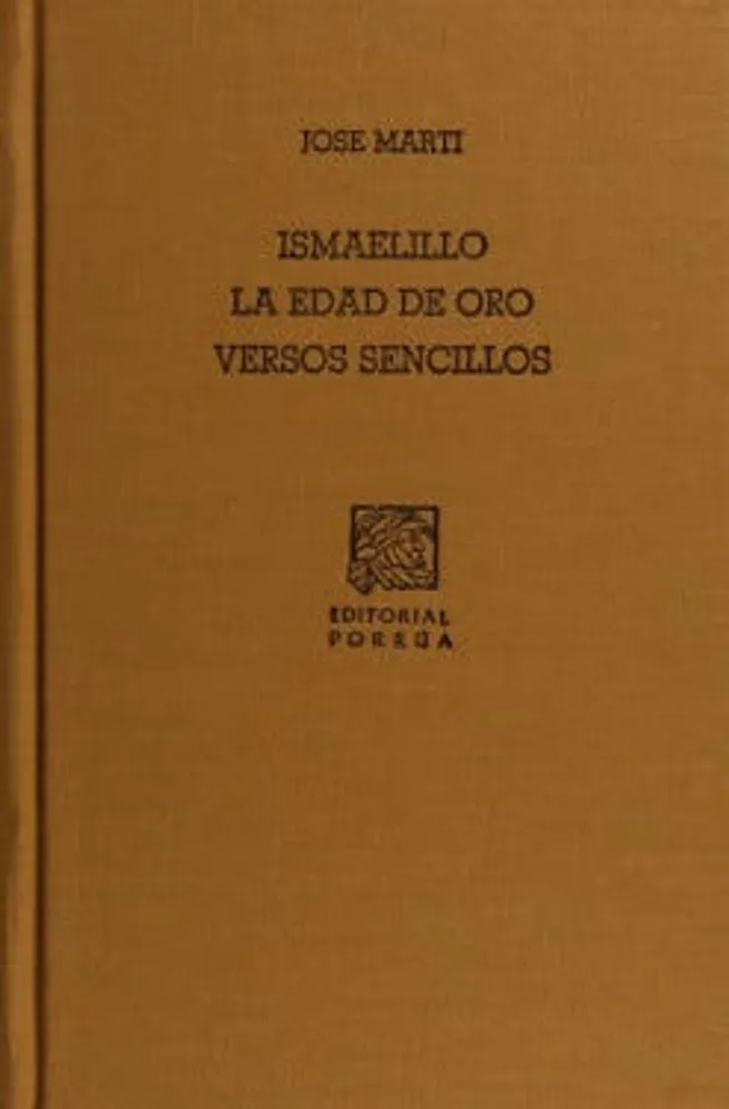 Ismaelillo · La edad de oro · Versos sencillos