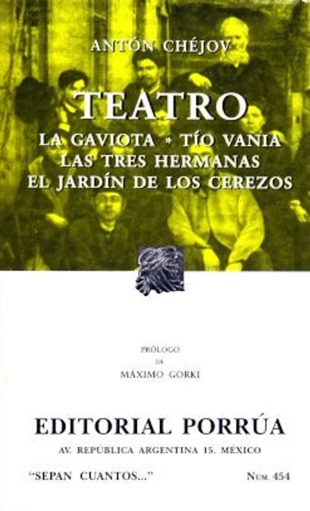 Teatro: La gaviota · Tío Vania · Las tres hermanas · El jardín de los cerezos