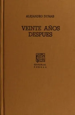 Veinte años después: Continuación de Los tres mosqueteros