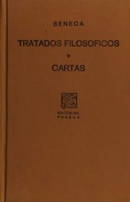 Tratados filosóficos · Cartas a Lucilio