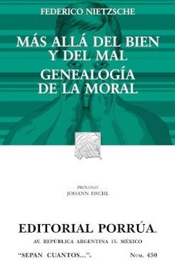 Más allá del bien y del mal · Genealogía de la moral