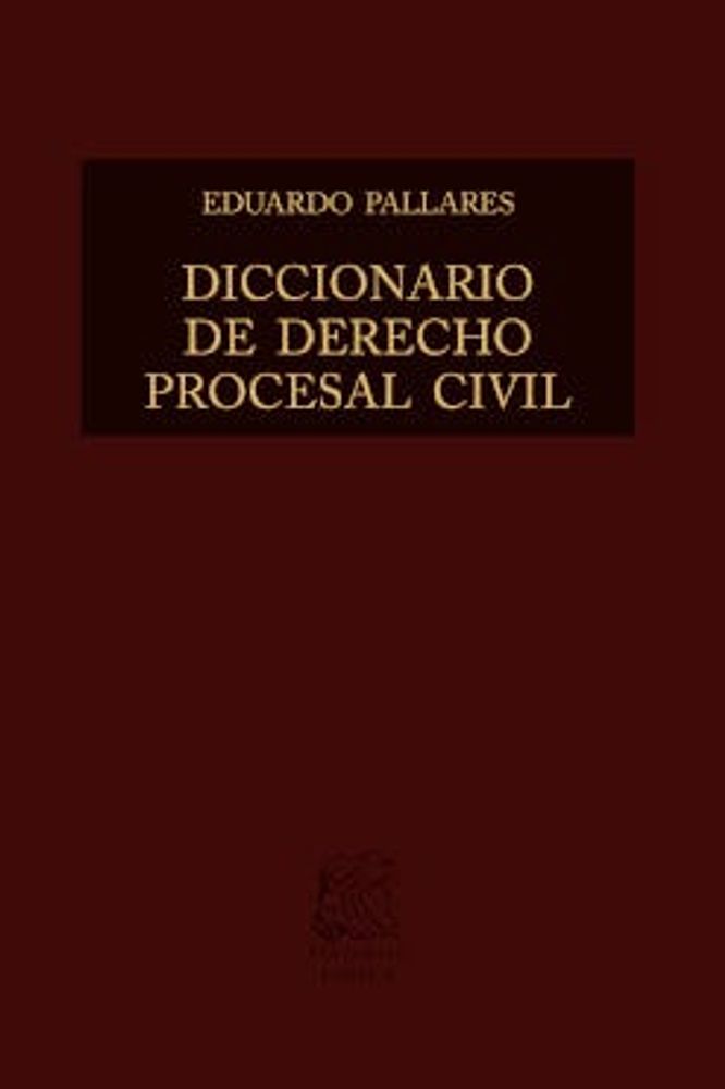 Diccionario de Derecho Procesal Civil