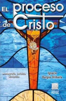 El proceso de Cristo