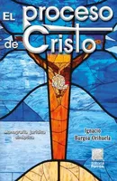 El proceso de Cristo