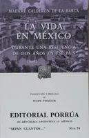 La vida en México durante una residencia de dos años en este país