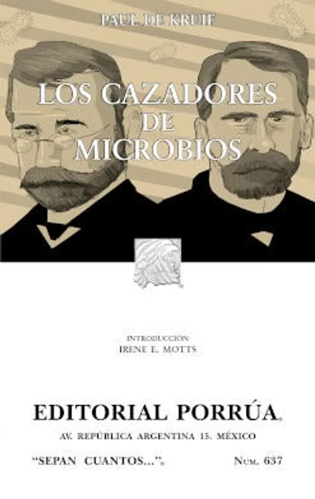 Los cazadores de microbios