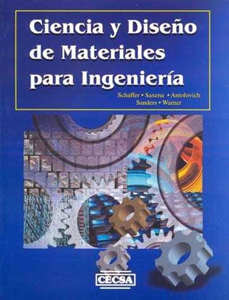 Ciencia y diseño de materiales para ingeniería