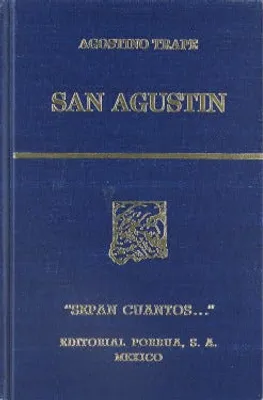 San Agustín: el hombre, el pastor