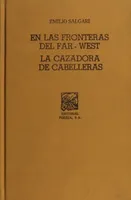 En las fronteras de Far-West · La cazadora de cabelleras