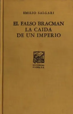 El falso Bracmán · La caída de un imperio