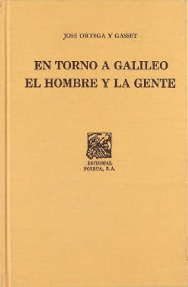 En torno a Galileo · El hombre y la gente