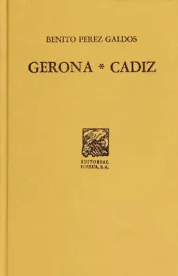 Episodios nacionales: Gerona · Cádiz