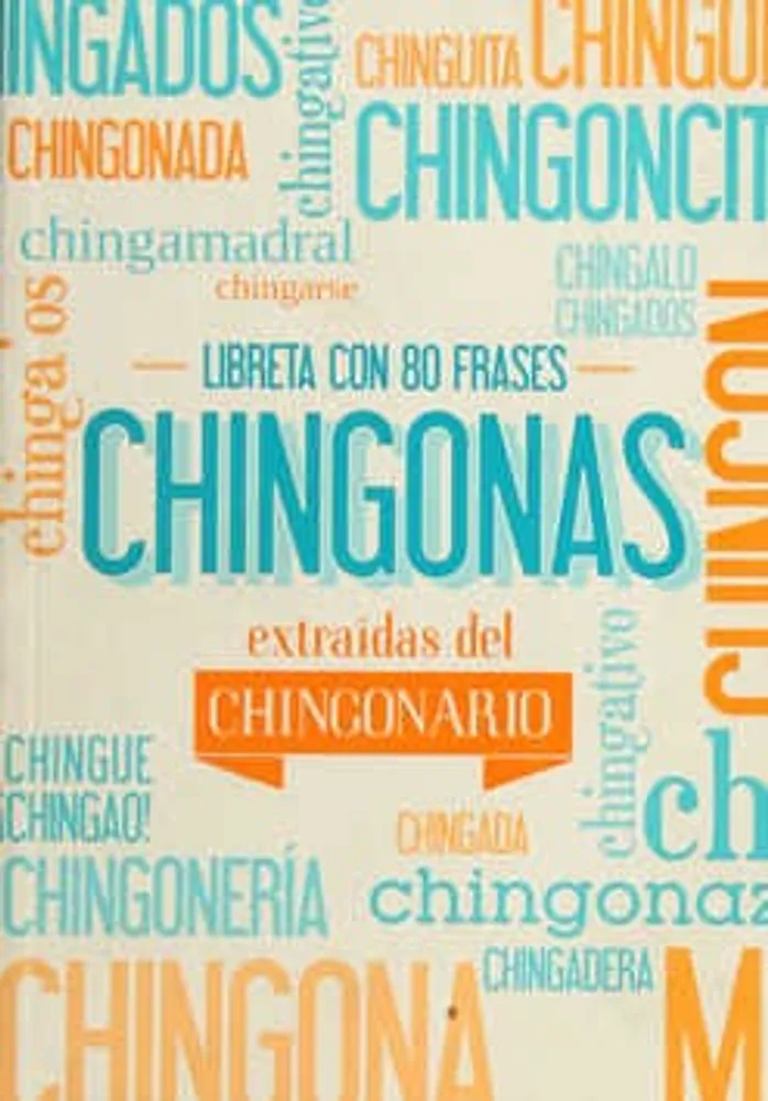 Libreta con 80 Frases Chingonas Extraídas del Chingonario