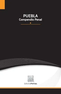 Compendio penal para el Estado de Puebla