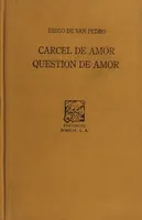 Cárcel de amor: Arnalde y Lucenda, Sermón, Poesías