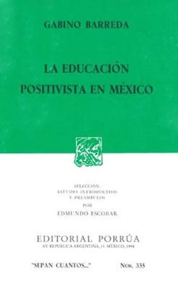 La educación positivista en México