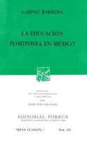 La educación positivista en México