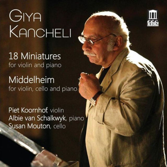 Giya Kancheli: 18 Miniatures; Middelheim