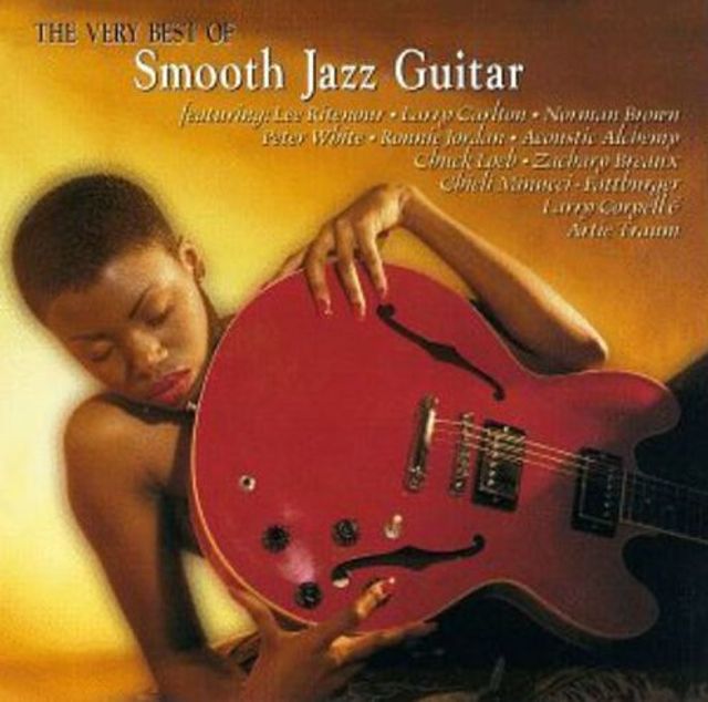 The Very Best of Smooth Jazz Guitar [Shanachie]