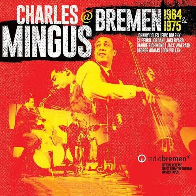 Charles Mingus @ Bremen 1964 & 1975