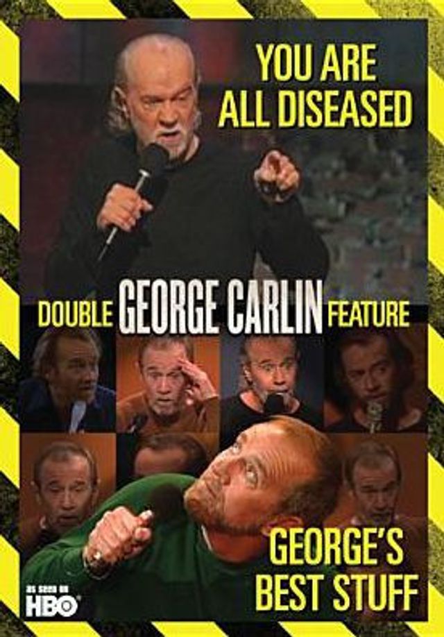 George Carlin: George's Best Stuff/You Are All Diseased