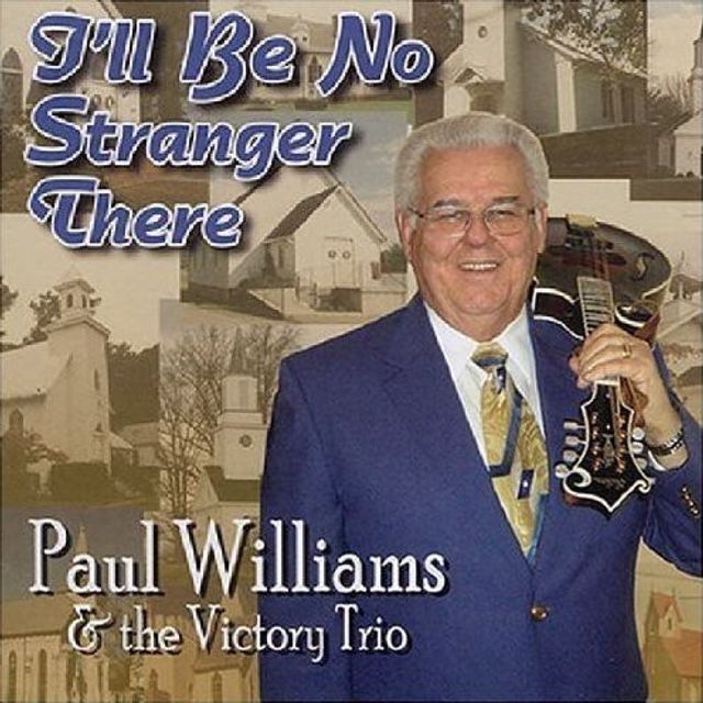 I'll Be No Stranger There