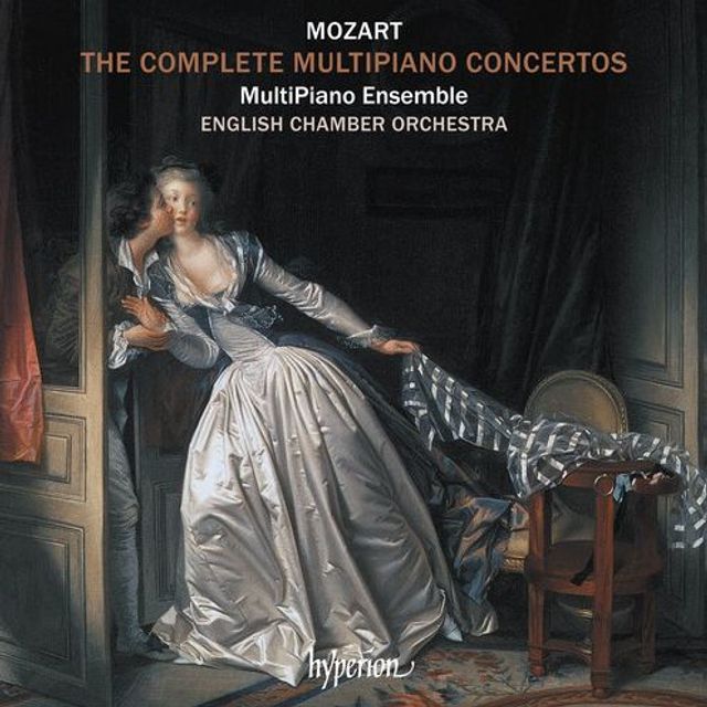 Mozart: The Complete Multipiano Concertos