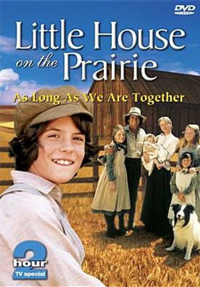 Little House on the Prairie: As Long as We're Together