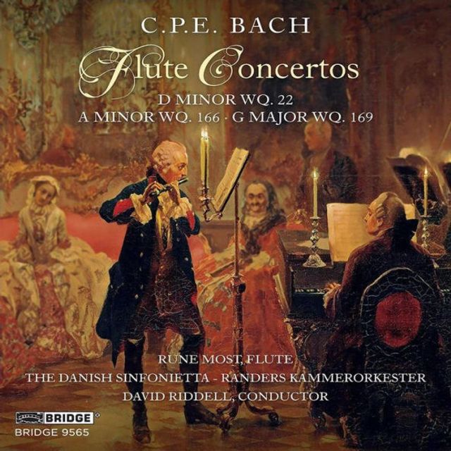 C.P.E. Bach: Flute Concertos D minor, Wq. 22; A minor, Wq. 166; G major, Wq. 169