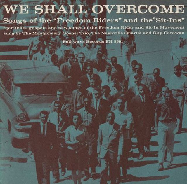 We Shall Overcome: Songs from the Freedom Riders & the Sit-Ins