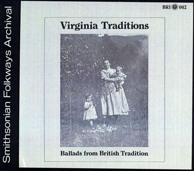 Virginia Traditions: Ballads from British Tradition