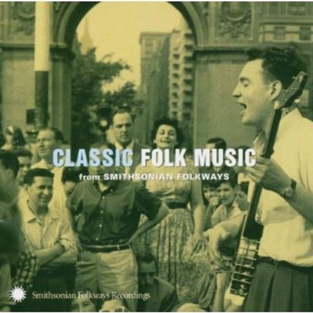 Classic Folk Music from Smithsonian Folkways