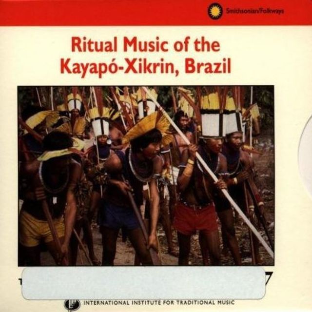 Ritual Music of the Kayapo-Xikrin Brazil