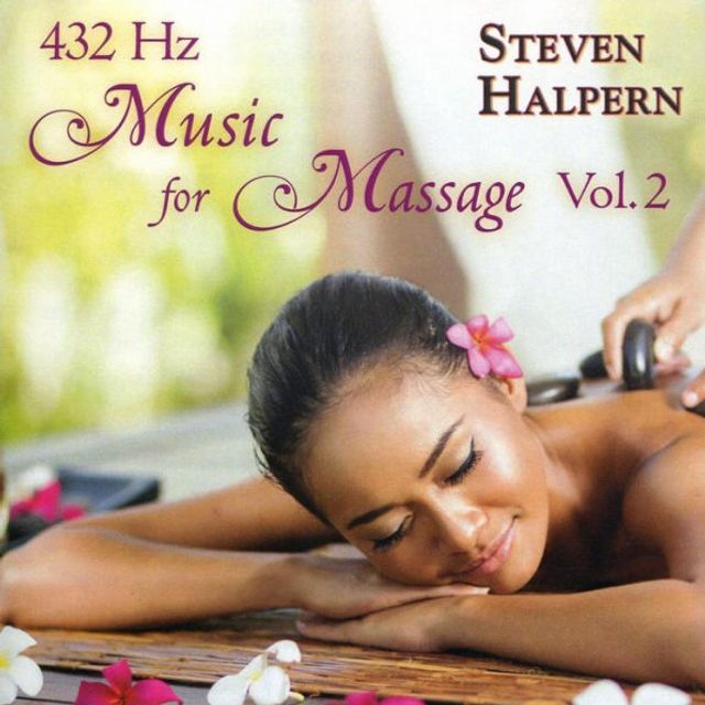 432 Hz Music for Massage, Vol. 2