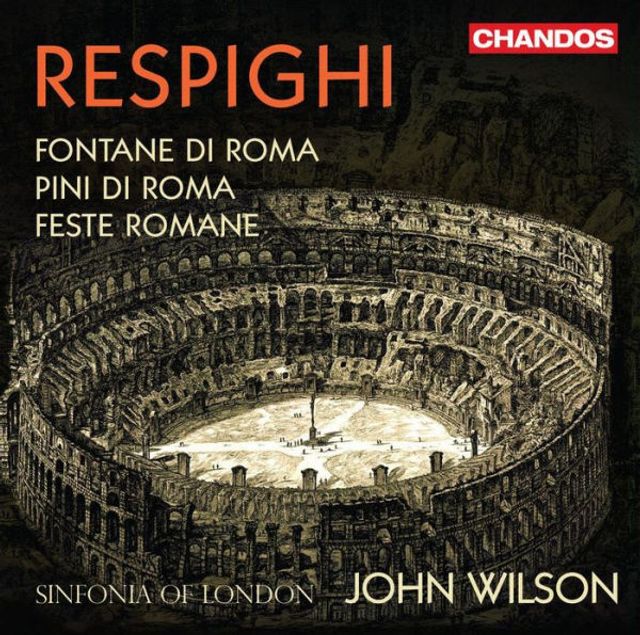Respighi: Fontane di Roma; Pini di Roma; Feste Romane