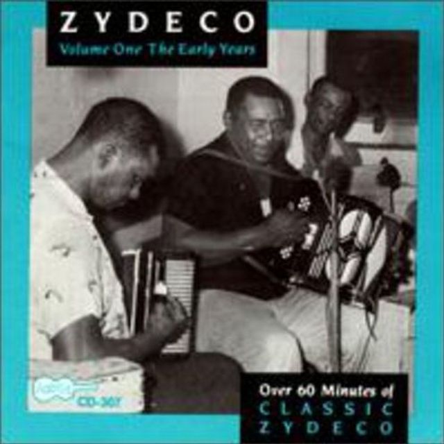 The Zydeco: The Early Years