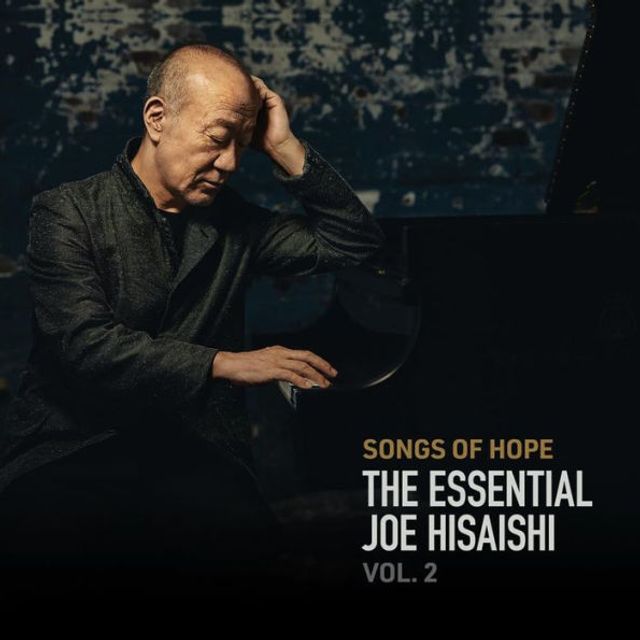 Songs of Hope: The Essential Joe Hisaishi, Vol. 2