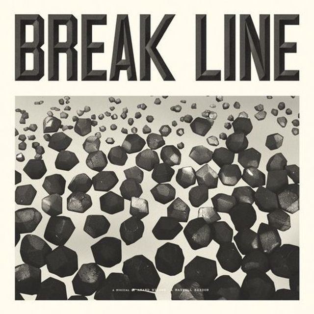 Break Line: A Musical by Anand Wilder & Maxwell Kardon [LP]