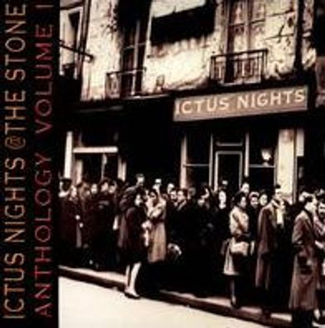 Ictus Nights @ the Stone: Anthology, Vol. 1