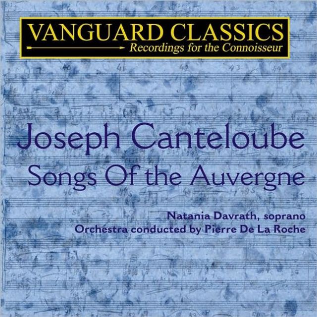 Canteloube: Songs of the Auvergne