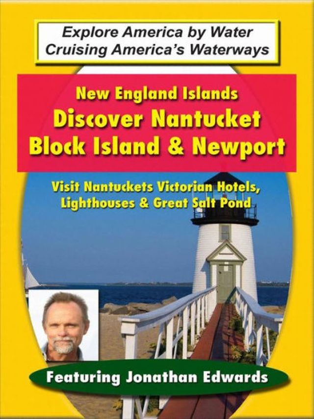 New England Islands: Discover Nantucket, Block Island & Newport