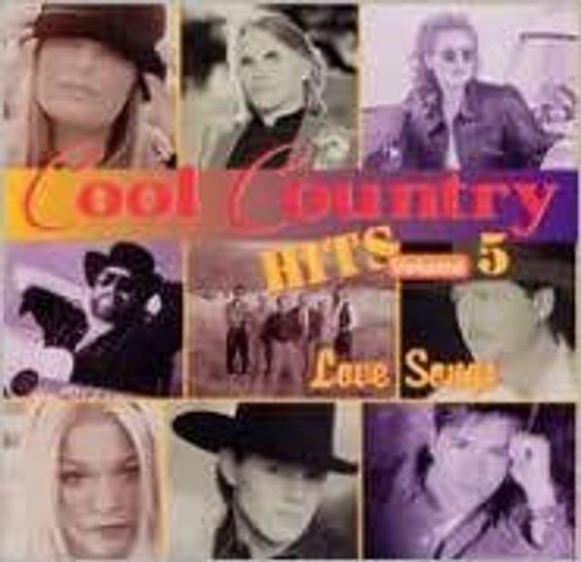 Cool Country Hits, Vol. 5: Love Songs